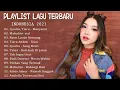 Download Lagu Tiara Andini ,Mahalini, Lyodra,  Keisya Levronka,Raim Laode - Lagu Hits 2023 ~ Lagu Pop Terbaru 2023