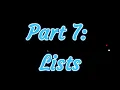 Game Development with Python part 7 Lists