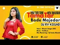 Download Lagu TamaTar Bade MajeDar | 2025 |New Tur Tone| Dj RV Kosad |DIP OFFICIAL | Dj Yash Official