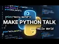 Make Python Talk print Function Explained for Beginners