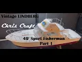 Chris Craft 40 Sport Fisherman RC Boat Part 1