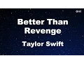 Download Lagu Better Than Revenge - Taylor Swift Karaoke【With Guide Melody】