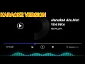 Download Lagu Haruskah Aku Mati - Yeni Inka ft NEW PALLAPA ( karaoke version )