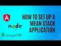 How to Set Up a MEAN Stack Application