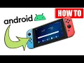 How To Turn Your Nintendo Switch Into An Android Device