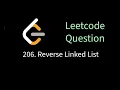Leetcode 206 - Reverse Linked List Solving leetcode problems using Go