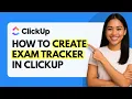 How to Create Exam Tracker in ClickUp Quick Guide