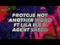 Protoje Not Another Word Ft. Lila Ike & Agent Sasco Lyrics 2020