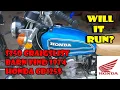 250 00 barn find Will this 1974 vintage Craigslist Honda CB125S run I have a new project