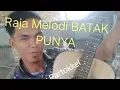 Lagu Raja Melodi asal Batak Toba nyari lawan tanding