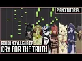 Cry for the Truth by Mich (Rokka no Yuusha OP1) Synthesia + Piano Sheets in Description