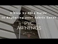 How to Replace and Install Retractable Awning Fabric