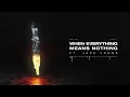 Fit For A King - When Everything Means Nothing (feat. Jake Luhrs of August Burns Red)