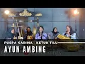 Download Lagu Puspa Karima - Ketuk Tilu - Ayun Ambing - Lagu Sunda (LIVE)