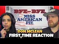 Lagu I've NEVER SEEN Karen Cry Like This | Don McLean - American Pie | First Time Reaction