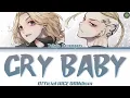 Tokyo Revengers Opening (Full) -Cry Baby- Lyrics