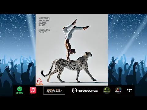 Romeo's Fault - Whitney, Mariah, Diana & Me (With Beyonce Reprise) Zoophonia/Anticodon