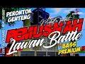 Lagu DJ PEMUSNAH LAWAN BATTLE BASS JERNIH X NULUP PERONTOK GENTENG FULL BASS ‼️