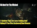 No Rest For The Wicked 2 Golden Tips For Less Falling And Dying If You Use Keyboard And Mouse