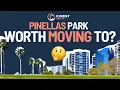 What It s REALLY Like Living in Pinellas Park Florida Pros Cons Lifestyle Local Spots