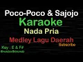 Download Lagu POCO-POCO \u0026 SAJOJO-MEDLEY LAGU DAERAH AMBON-PAPUA|KARAOKE NADA PRIA ​⁠ -Male-Cowok-Laki-laki@ucokku