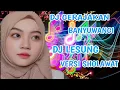 Download Lagu DJ GERAJAKAN BANYUWANGI VERSY SHOLAWAT//DJ LESUNG SHOLAWAT TERBARU 2025 BY@putriesyaa ‼️