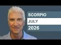 Scorpio July 2026 AMAZING PREDICTIONS