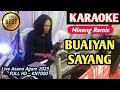 Download Lagu Buaiyan Sayang - Karaoke Minang Remix Populer (HD Live 2023)