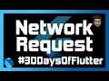 Networking Requests in Flutter Day 10 -