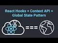 React Hooks Context API Global State Pattern