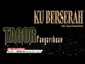 Download Lagu Tagor Pangaribuan - Ku Berserah [ OFFICIAL MUSIC VIDEO ]