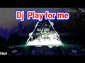 Download Lagu DJ PLAY FOR ME - ALAN WALKER - REMIX