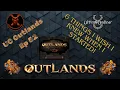 UO Outlands Outlands Ep 52 6 Things I Wish I Knew When I Started