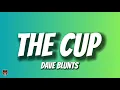 Dave Blunts - The Cup i can t put down the cup