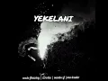 Sumbs Zf Cerrota - Yekelani into zami feat Uncle Flouzi Maloader Offical