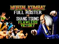 Download Lagu MORTAL KOMBAT 1 FULL ROSTER vs SHANG TSUNG / FLAWLESS VICTORY (ARCADE VERSION / 4K / 60FPS)