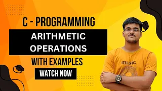 Basic Arithmetic Operations C Programming Part - 4