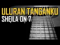 Sheila On 7 - Uluran Tangan (Karaoke)