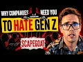 WHY COMPANIES NEED YOU TO HATE GEN Z