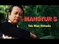 Download Lagu Tak Mau Dimadu - Mansyur S \u0026 Elvy Sukaesih