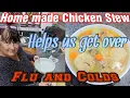 Download Lagu HOME MADE CHICKEN STEW / GOOD FOR THE COMMON COLD