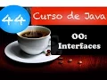 Curso de Java 44 Orientacao a Objetos Interfaces