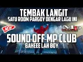 Dj Tembak Langit Mp Clubbers Pekanbaru Special Goyang Petarung Minang Fullbass Bahelah Boy Gass Lagi