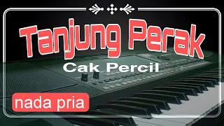Download Tanjung Perak - karaoke versi Cak Percil MP3