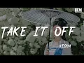 Kesha - Take It Off (Billboard Radio Mix)『When they Take It Off.』【動態歌詞Lyrics】