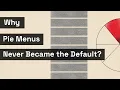 Why Pie Menus Never Became the Default Radial Design in a Linear World