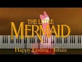 The Little Mermaid - Happy Ending / Finale (Piano Transcription) Alan Menken 1989