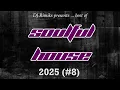 Lagu DJ Rimiks - Best of Soulful House 2025 (#8)