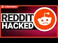 Reddit Got Hacked Breached Internal Systems cybernews com
