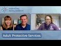When should I call Adult Protective Services on behalf of an aging adult What does APS do